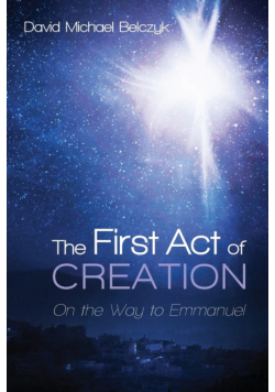 The First Act of Creation