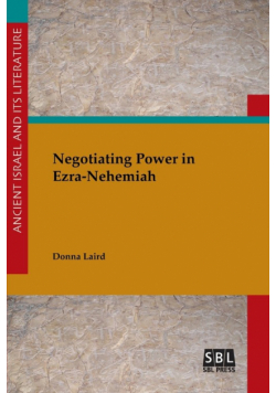 Negotiating Power in Ezra-Nehemiah