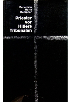 Priester vor Hitlers Tribunalen