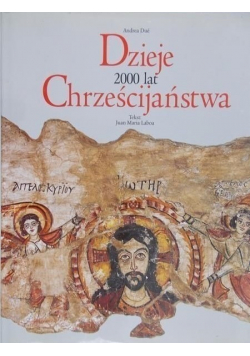 Dzieje 2000 lat Chrześcijaństwa