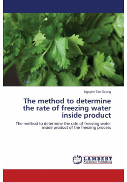The method to determine the rate of freezing water inside product