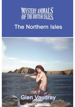 The Mystery Animals of the British Isles