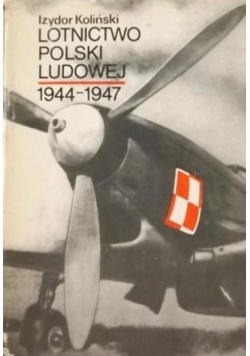 Lotnictwo Polski Ludowej 1944 - 1947