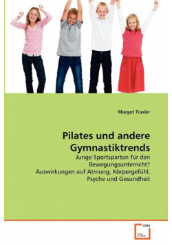 Pilates und andere Gymnastiktrends