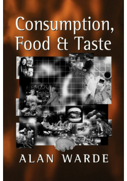 Consumption, Food and Taste