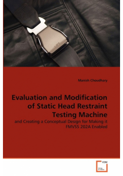 Evaluation and Modification of Static Head Restraint Testing Machine