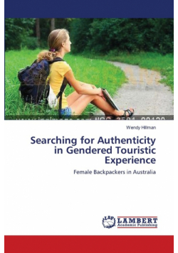 Searching for Authenticity in Gendered Touristic Experience