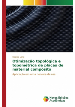 Otimização topológica e topométrica de placas de material compósito