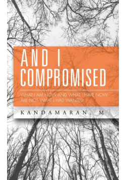 And I Compromised