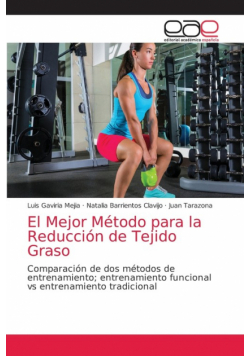 El Mejor Método para la Reducción de Tejido Graso
