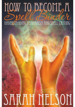 How to Become a Spell Binder