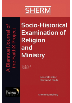 Socio-Historical Examination of Religion and Ministry, Volume 1, Issue 2