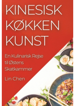 Kinesisk Køkken Kunst