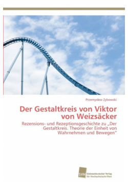 Der Gestaltkreis von Viktor von Weizsäcker