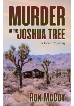 Murder at the Joshua Tree