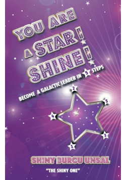 You Are A Star! Shine!