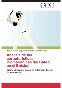Analisis de Las Caracteristicas Biomecanicas del Bateo En El Beisbol