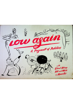Low again A pageant of politics with Colonel Blimp Hit and Muss and Muzzler