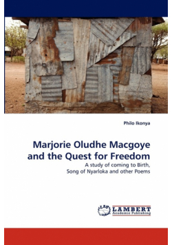 Marjorie Oludhe Macgoye and the Quest for Freedom