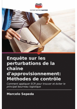 Enquête sur les perturbations de la chaîne d'approvisionnement