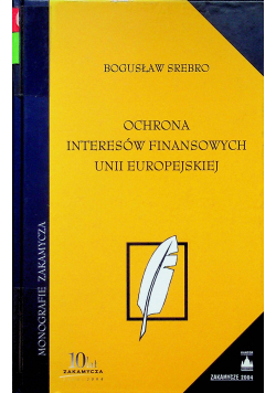 Ochrona interesów finansowych Unii Europejskiej