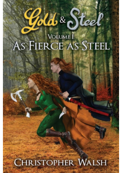 As Fierce as Steel