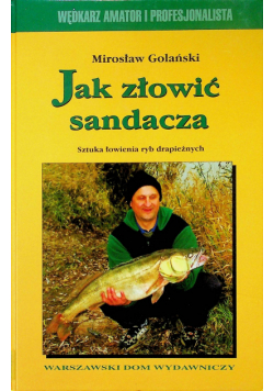 Jak złowić sandacza
