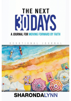 The Next 30 Days