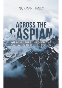 Across the Caspian