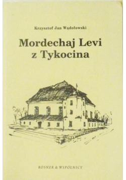 Mordechaj Levi z Tykocina dedykacja autora