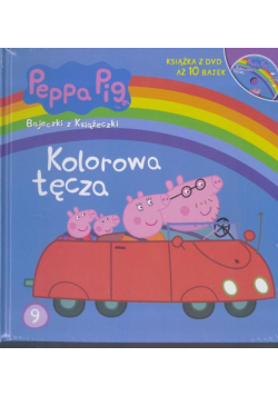 Świnka Peppa. Bajeczki z.. 9 Kolorowa tęcza