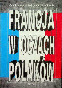 Francja w oczach Polaków