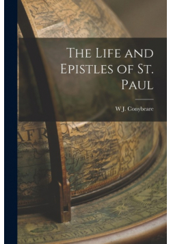 The Life and Epistles of St. Paul