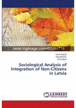 Sociological Analysis of Integration of Non-Citizens in Latvia
