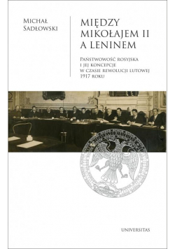 Między Mikołajem II a Leninem