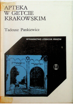 Apteka w Getcie Krakowskim