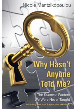 Why Hasn't Anyone Told Me?
