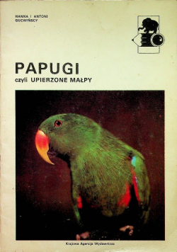 Papugi czyli Upierzone małpy