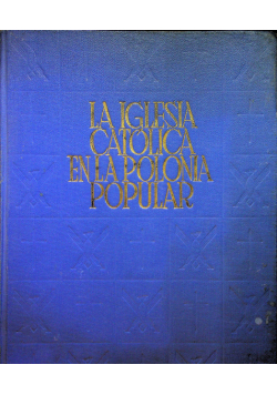 La Iglesia Catolica en la Polonia Popular