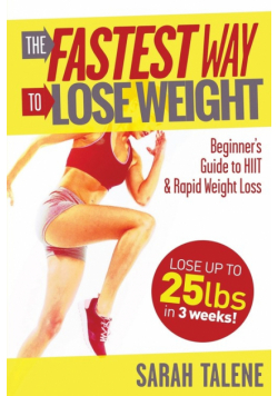 The Fastest Way to Lose Weight