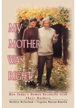 My Mother Was Right