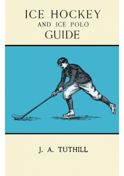 Ice Hockey and Ice Polo Guide