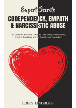 Expert Secrets - Codependency, Empath & Narcissistic Abuse