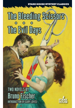 The Bleeding Scissors / The Evil Days