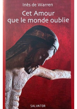 Cet amour que le monde oubile
