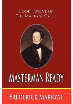 Masterman Ready (Book Twelve of the Marryat Cycle)