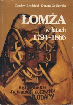 Łomża w latach 1794 - 1866