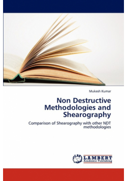 Non Destructive Methodologies and Shearography