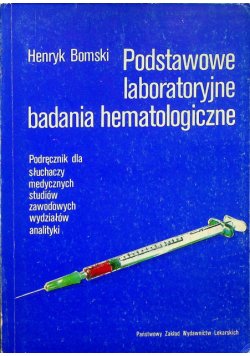 Podstawowe laboratoryjne badania hematologiczne
