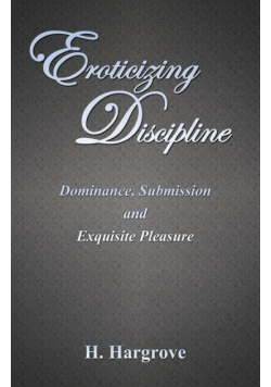 Eroticizing Discipline